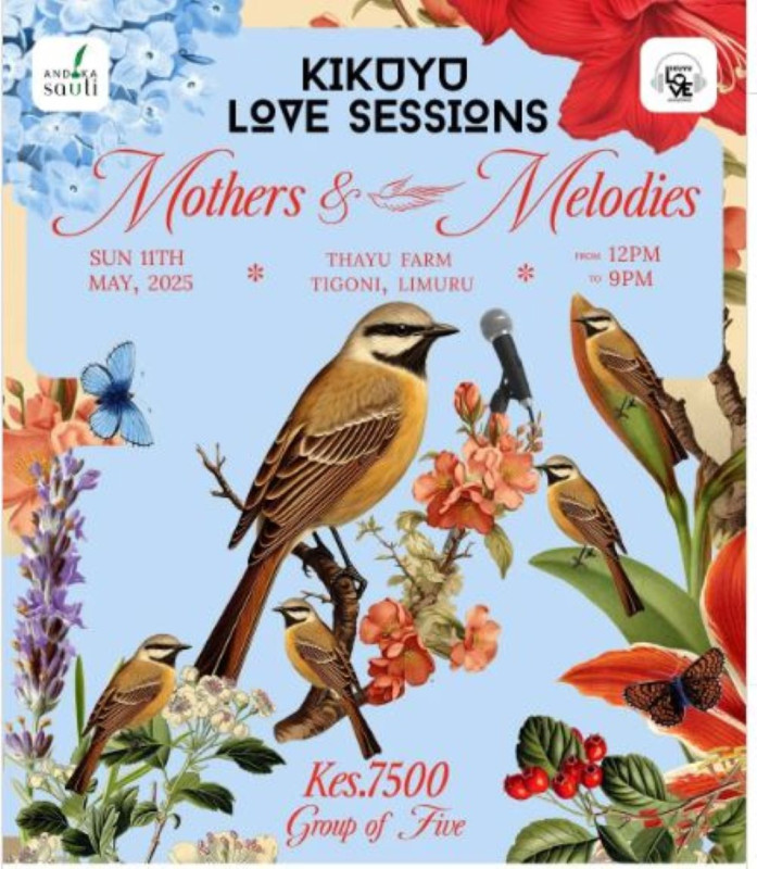 Poster for Kikuyu Love Sessions: Mothers & Melodies event on Sunday, 11th May 2025, from 12 PM to 9 PM at Thayu Farm, Tigoni, Limuru