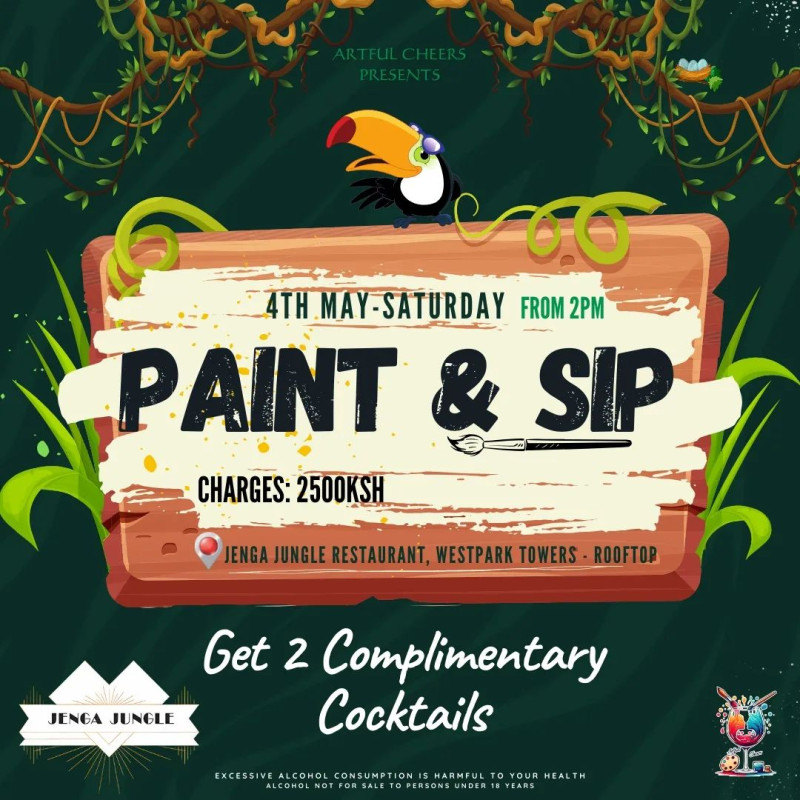 Paint And Sip At Jenga Jungle Restaurant Westpark Towers