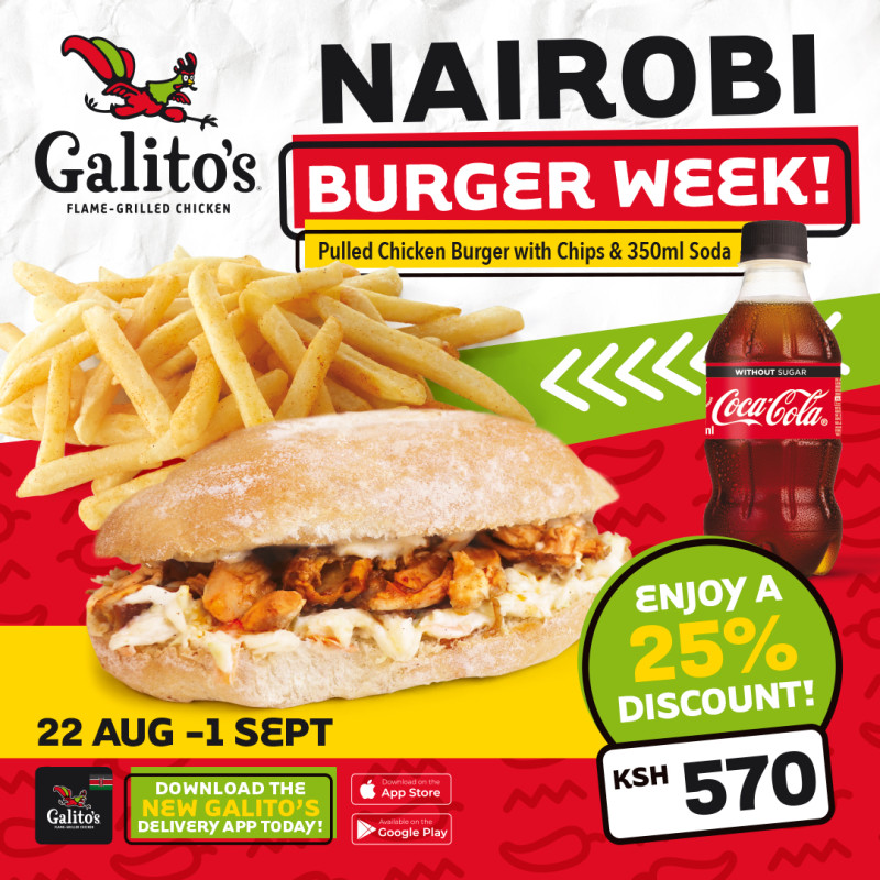 Nairobi Burger Week Offer At Galito's Flame Grilled Chicken