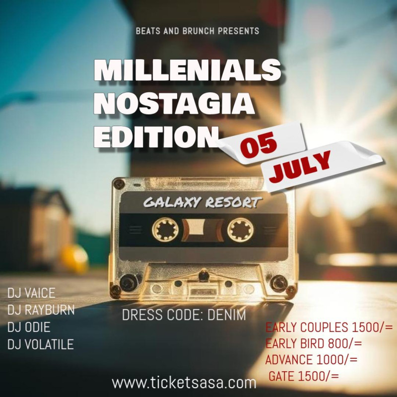 07-05 Millenials Nostagia Edition