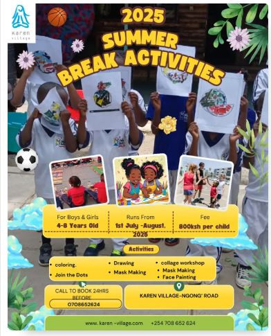 07-01 Summer Break Activities at Karen Village Ngong’ Road