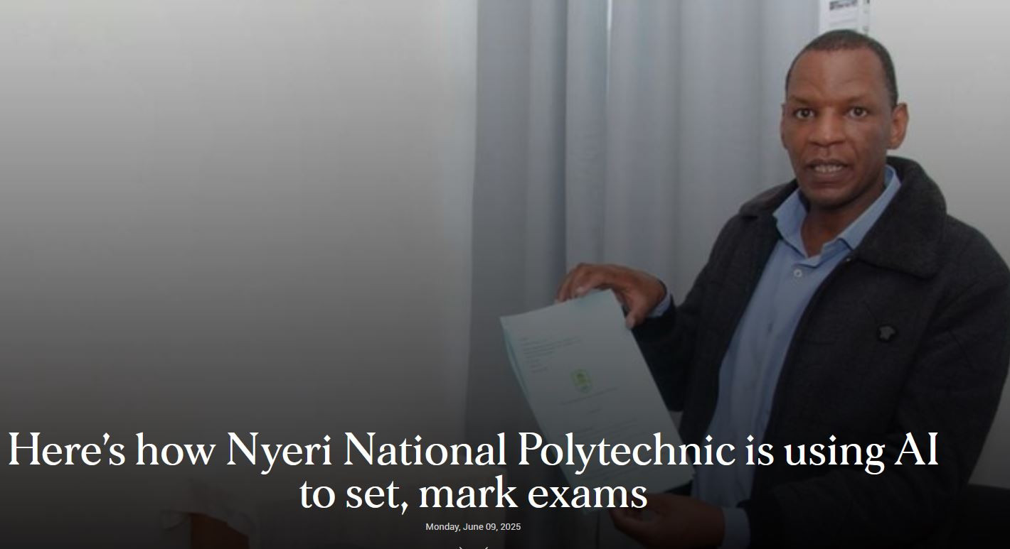 06-08 Nyeri National Polytechnic is using AI to set, mark exams