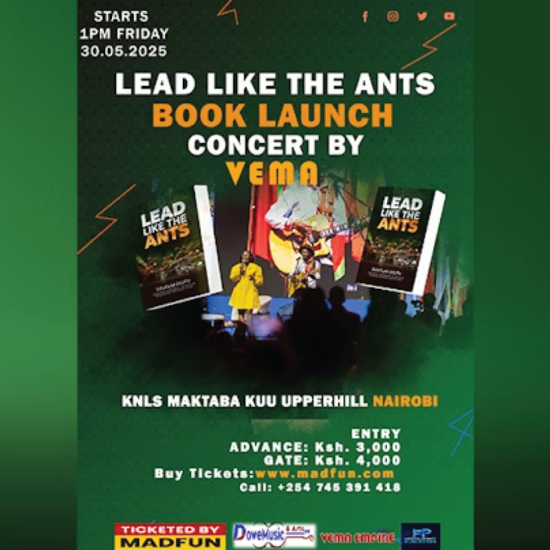05-30 Vema to Launch "Lead Like The Ants" Book with Concert in Nairobi