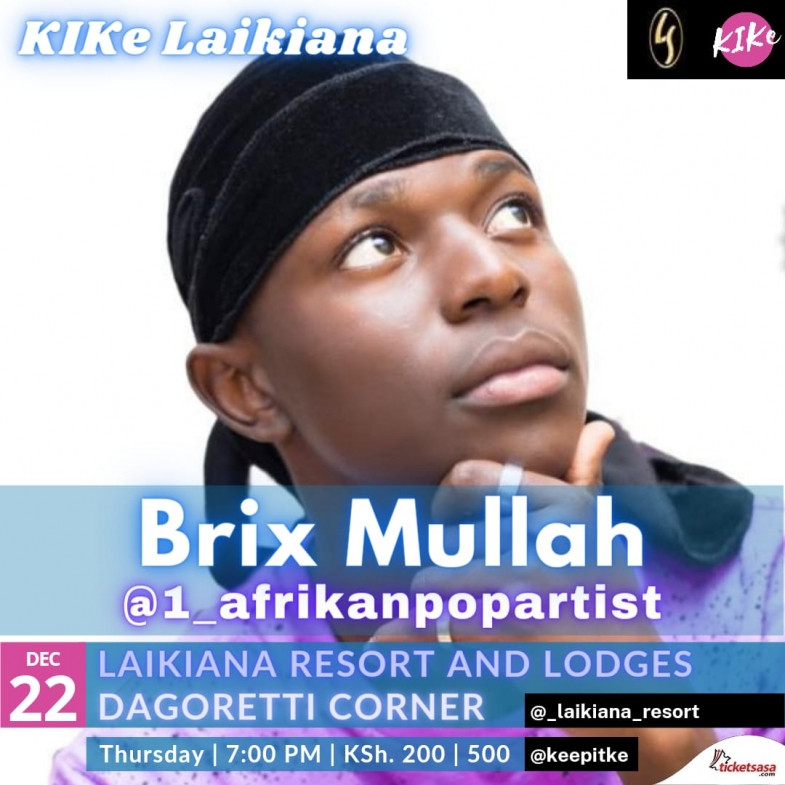 KIKe Laikiana Brix Mullah Laikiana Resort and Lodges Dagoretti Corner