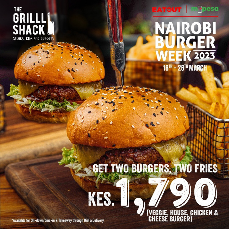 Nairobi Burger Week 2023 Get Two Burgers Two Fries The Grill Shack
