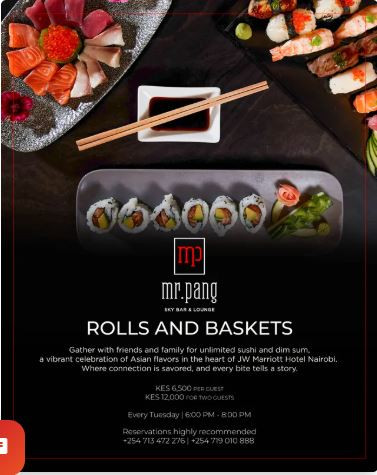 07-22 Mr. Pang Rolls and Baskets at JW Marriott Nairobi