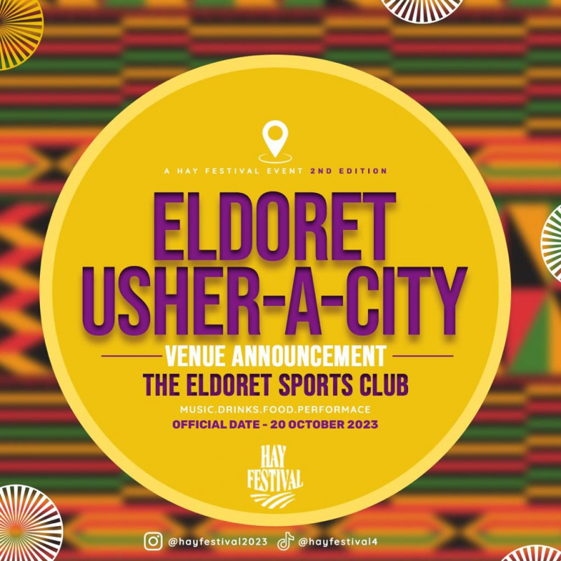 The Hay Festival Eldoret Usher A City The Eldoret Sports Club
